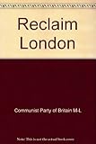 Reclaim London