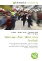 Women's Australian rules football: History of Australian rules football, Laws of Australian football, Victorian Women's Football League, West Australian ... South Australian Women's Football League