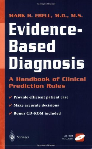 Evidence-Based Diagnosis: A Handbook of Clinical Prediction Rules