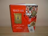The first 100 years : the official story of Bristol City Football Club