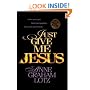 Just Give Me Jesus