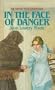 In the Face of Danger