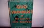 QUO VADIMUS ? or The Case for The Bicycle