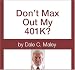 Don't Max Out My 401K?