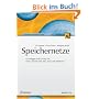 Speichernetze. Grundlagen und Einsatz von Fibre Channel SAN, NAS, iSCSI und InfiniBand