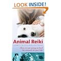 Animal Reiki: How to Use Energy to Heal the Animals in Your Life
