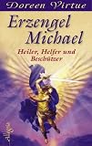Produkt-Bild: Erzengel Michael: Heiler, Helfer und Besch&uuml;tzer