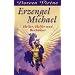 Erzengel Michael: Heiler, Helfer und Besch�tzer