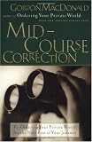 Mid-Course Correction: Re-Ordering Your Private World for the Second Half of Life