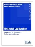 Financial Leadership: Wegweiser für nachhaltige Performancesteigerung