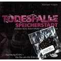 Hamburg-Krimis 01: Todesfalle Speicherstadt
