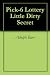 Pick-6 Lottery Little Dirty Secret