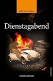 Dienstagabend