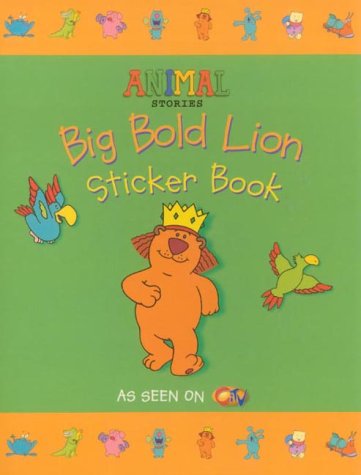 Big Bold Lion Sticker Book (Animal Stories)