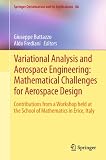 Variational analysis and aerospace engineering : mathematical challenges for aerospace design : contributions from a Workshop held at the School of Mathematics in Erice, Italy