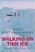 Walking on Thin Ice: In Pursuit of the North Pole