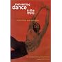 Reinventing Dance in the 1960s: Everything Was Possible
