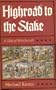 Highroad to the Stake: A Tale of Witchcraft