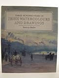 Three hundred years of Irish watercolours and drawings