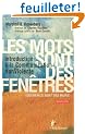 Les mots sont des fen�tres (ou bien ce sont des murs) : Introduction � la Communication Non Violente