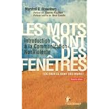 Les mots sont des fen�tres (ou bien ce sont des murs) : Introduction � la Communication Non Violentepar Marshall Rosenberg