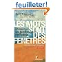 Les mots sont des fen�tres (ou bien ce sont des murs) : Introduction � la Communication Non Violente