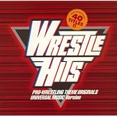 レッスルヒッツ-プロレス・テーマ・オリジナルス-ユニバーサルミュージック編