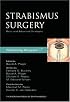 Strabismus Surgery: Basic and Advanced Strategies (Ophthalmology Monographs)