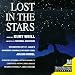 Lost in the Stars: The Music of Kurt Weill