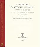 Studies in Carto-Bibliography, British and French: And in the Bibliography of Itineraries and Road-Books