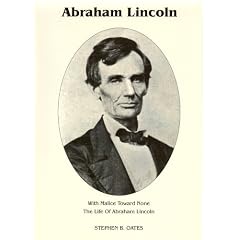 With Malice Toward None: A Life of Abraham Lincoln (Signature Series)