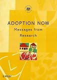 Adoption Now: Messages from Research