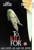 To Kill for [VHS]