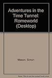 Adventures in the time tunnel