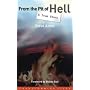 From the Pit of Hell: A True Story (Transforming L&hellip by Steve Amos