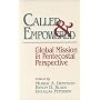 Called and Empowered: Global Mission in Pentecostal Perspective