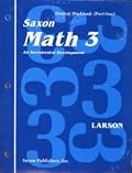 Math 3: An Incremental Development : Student Workbook (Saxon Math Grade 3)