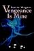 Vengeance is Mine