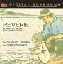 Reverie - Romantic Music for Quiet Times / Nathaniel Rosen (DTS decoder required)