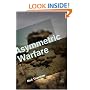 Asymmetric Warfare: Threat and Response in the 21st Century