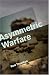 Asymmetric Warfare