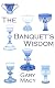 The Banquet's Wisdom