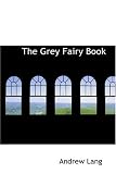 The Grey Fairy Book