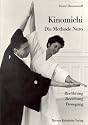 Kinomichi. Die Methode Noro: Berührung, Beziehung, Bewegung