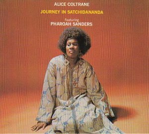 Alice Coltrane - Journey in Satchidananda - Zortam Music