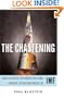 The Chastening: Inside the Crisis That Rocked the Global Financial System and Humbled the IMF