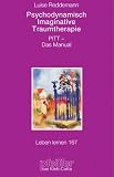 Produkt-Bild: Psychodynamisch Imaginative Traumatherapie. PITT - das Manual