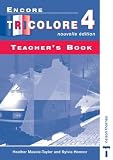 Encore Tricolore 4 Nouvelle Edition - Teachers' Book: Teacher's Book Stage 4