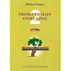 Prenez en main votre sant� : Tome 2