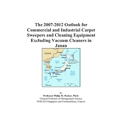 The 2007-2012 Outlook for Commercial and Industrial Carpet Sweepers and Cleaning Equipment Excluding Vacuum Cleaners in Japan